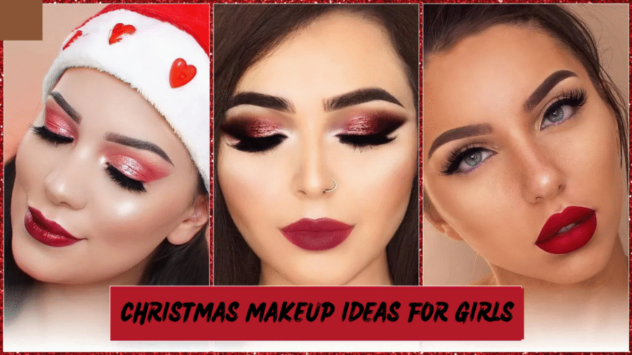 Christmas Makeup Ideas for Girls