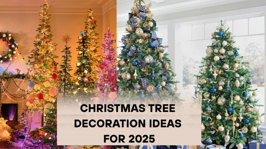 Christmas Tree Decoration Ideas for 2025
