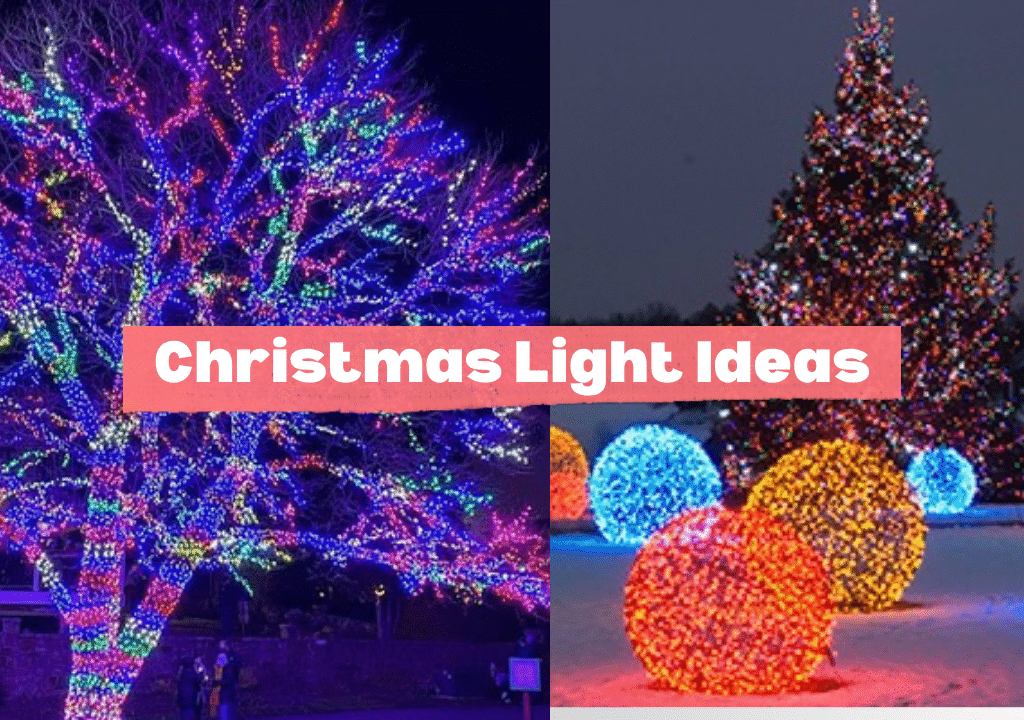 Christmas Light Ideas