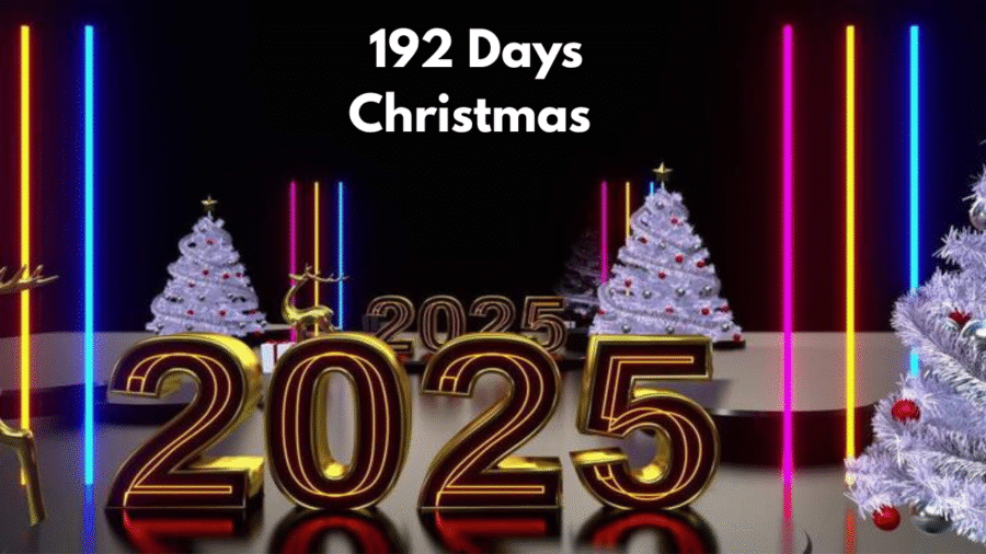 192 Days Christmas 2025