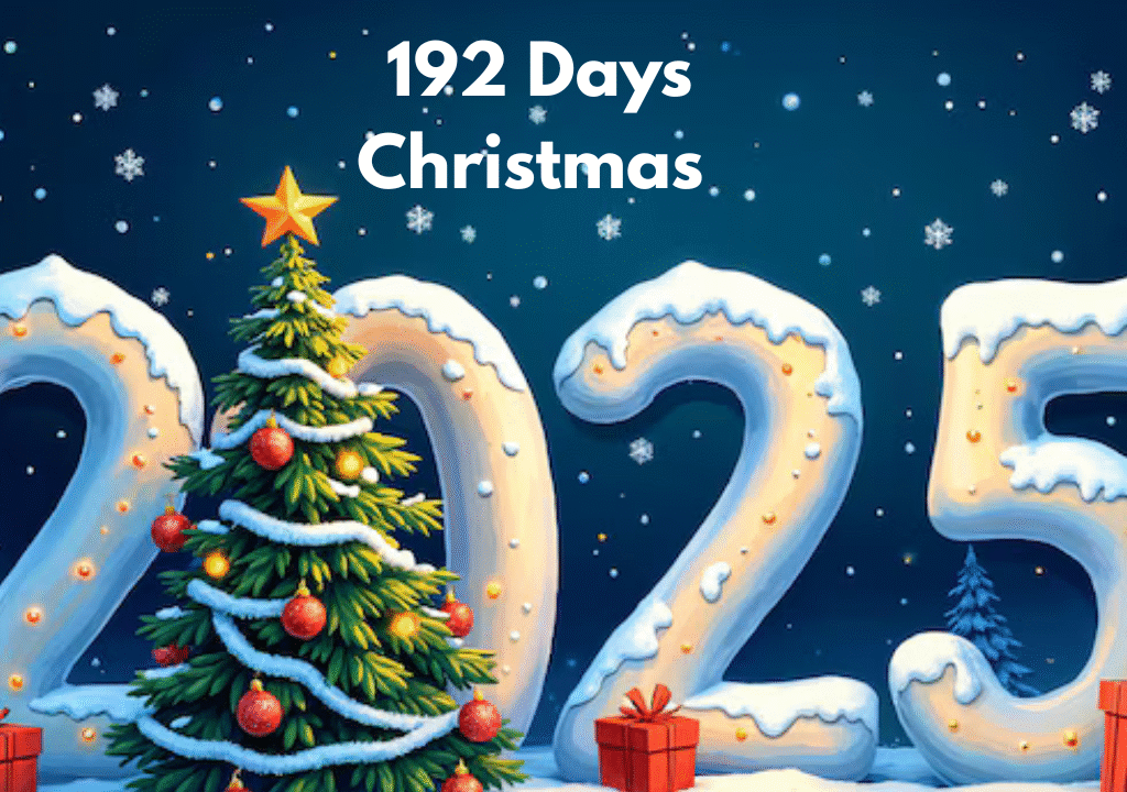 192 Days Christmas 2025