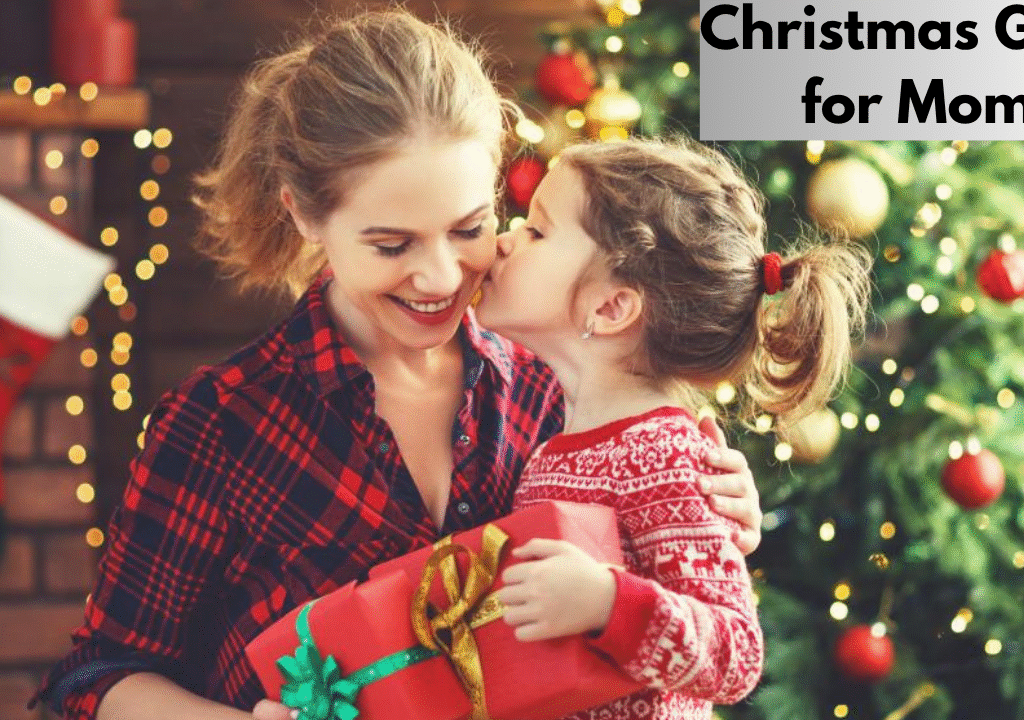 Christmas Gifts for Mom