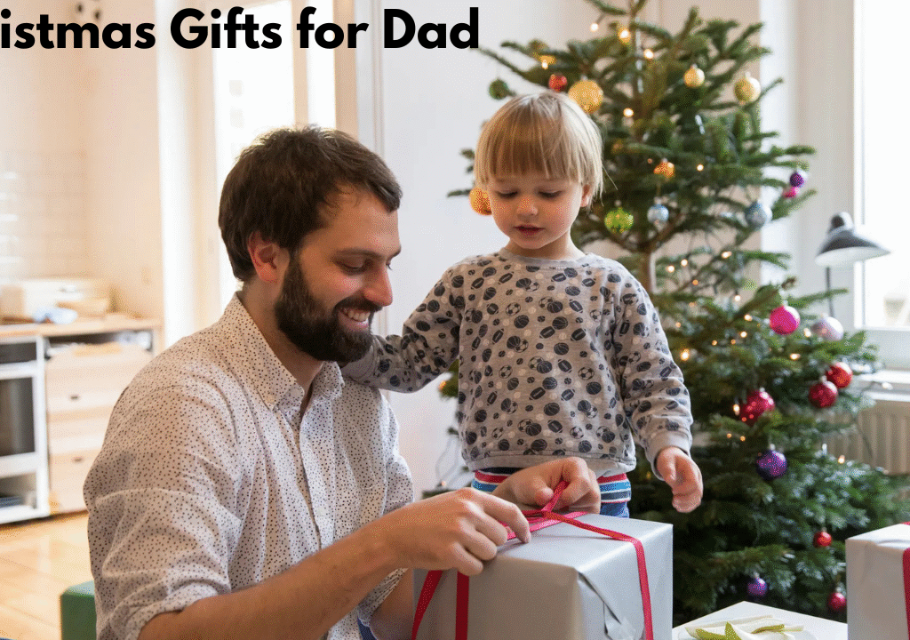 Christmas Gifts for Dad