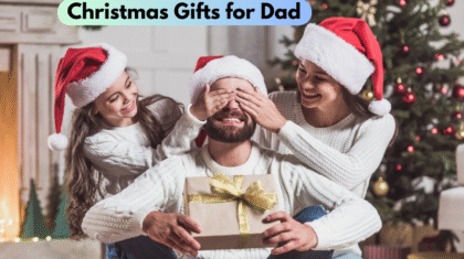 Christmas Gifts for Dad