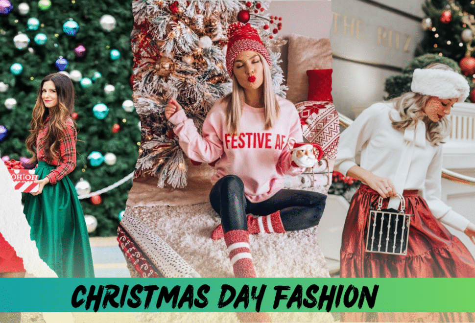 Christmas Day Fashion Ideas