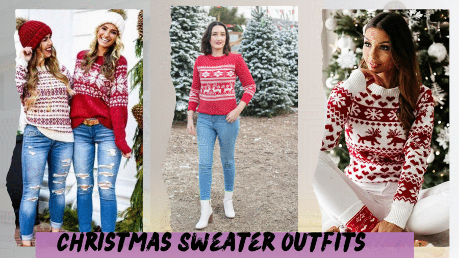 Christmas Sweater Outfits