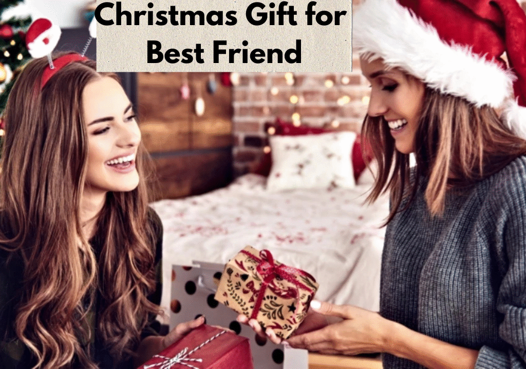 Christmas Gift Ideas for Best Friend