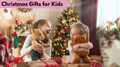 Christmas Gifts for Kids