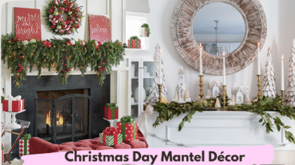 Christmas Day Mantel Décor