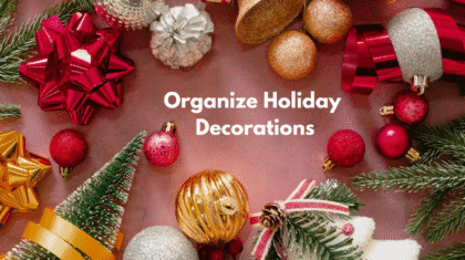 Organize Holiday Decorations