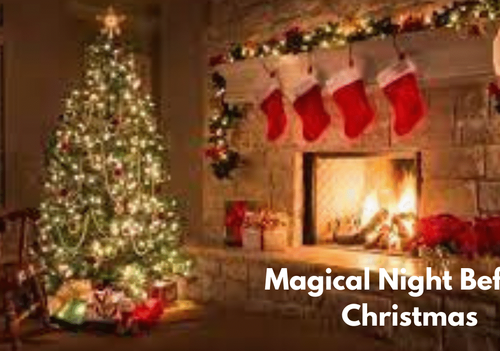 Magical Night Before Christmas