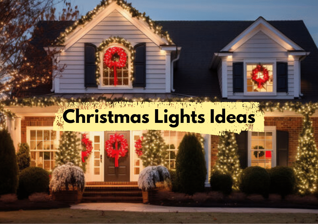 Christmas Lights Ideas