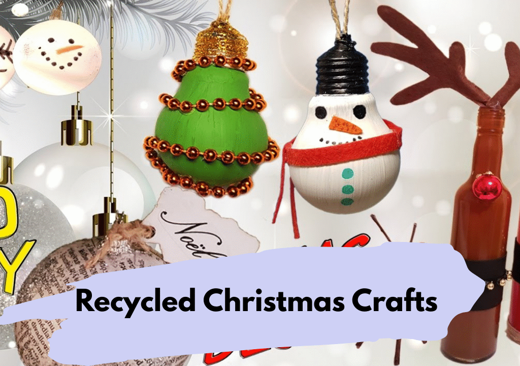 Recycled Christmas Crafts
