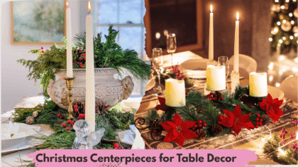 Christmas Centerpieces for Table Decor