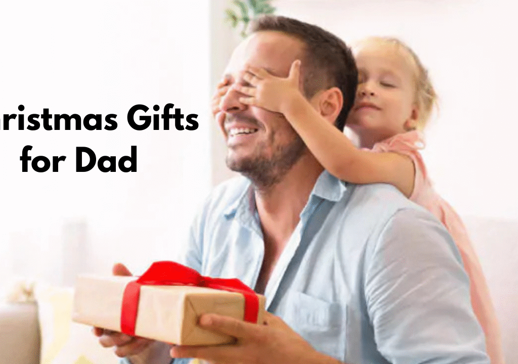 Best Christmas Gifts for Dad