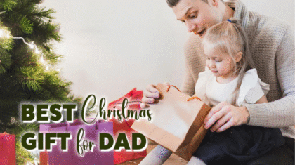 Best Christmas Gifts for Dad