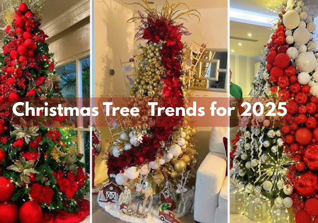 Christmas Tree  Trends for 2025
