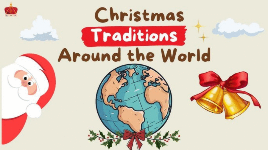 Christmas Traditions Around the World