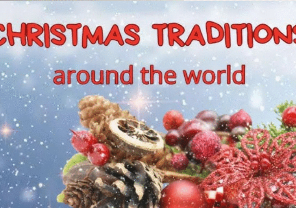 Christmas Traditions Around the World