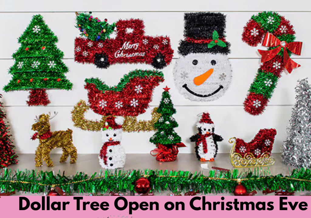 Dollar Tree Open on Christmas Eve