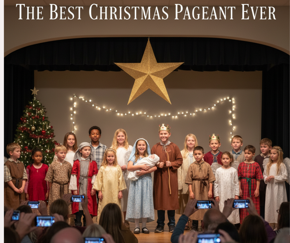 The Best Christmas Pageant Ever