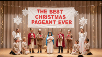 Christmas Pageant Ever